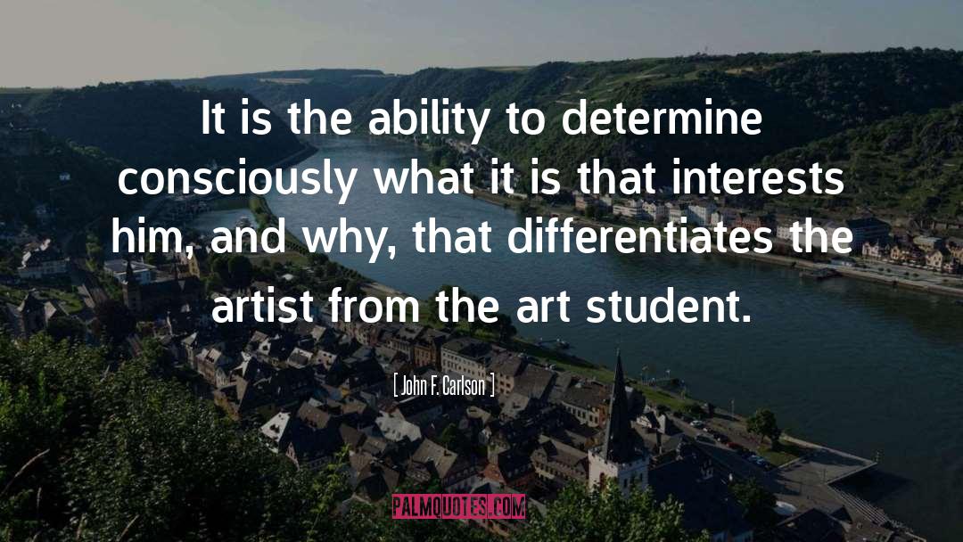 Art Student quotes by John F. Carlson