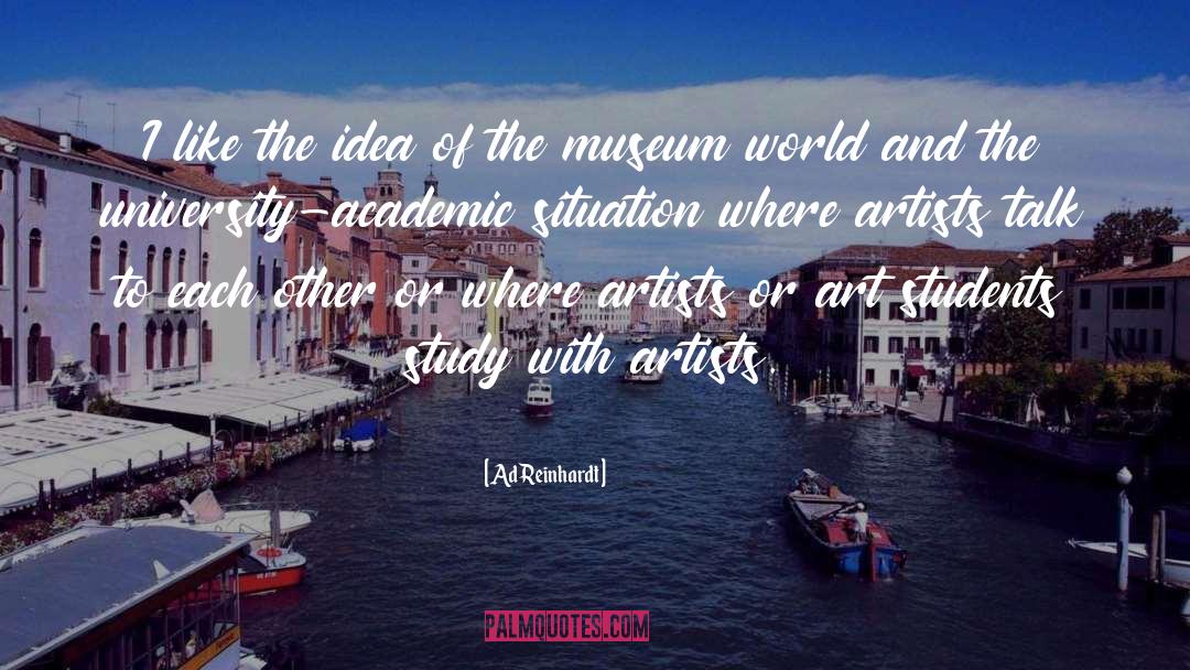 Art Students quotes by Ad Reinhardt