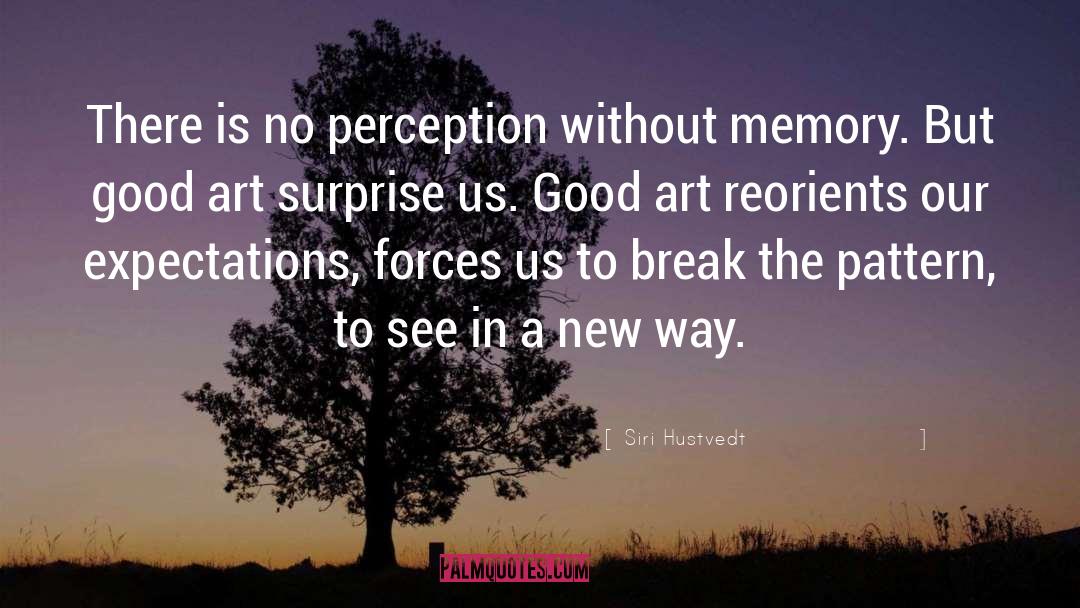 Art Surprise Creativity quotes by Siri Hustvedt