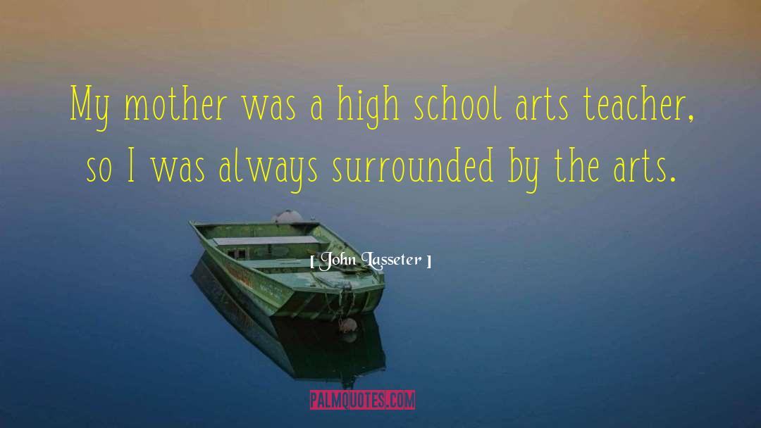 Art Teacher quotes by John Lasseter
