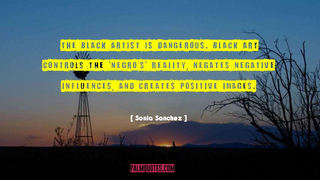 Art Terrorism quotes by Sonia Sanchez