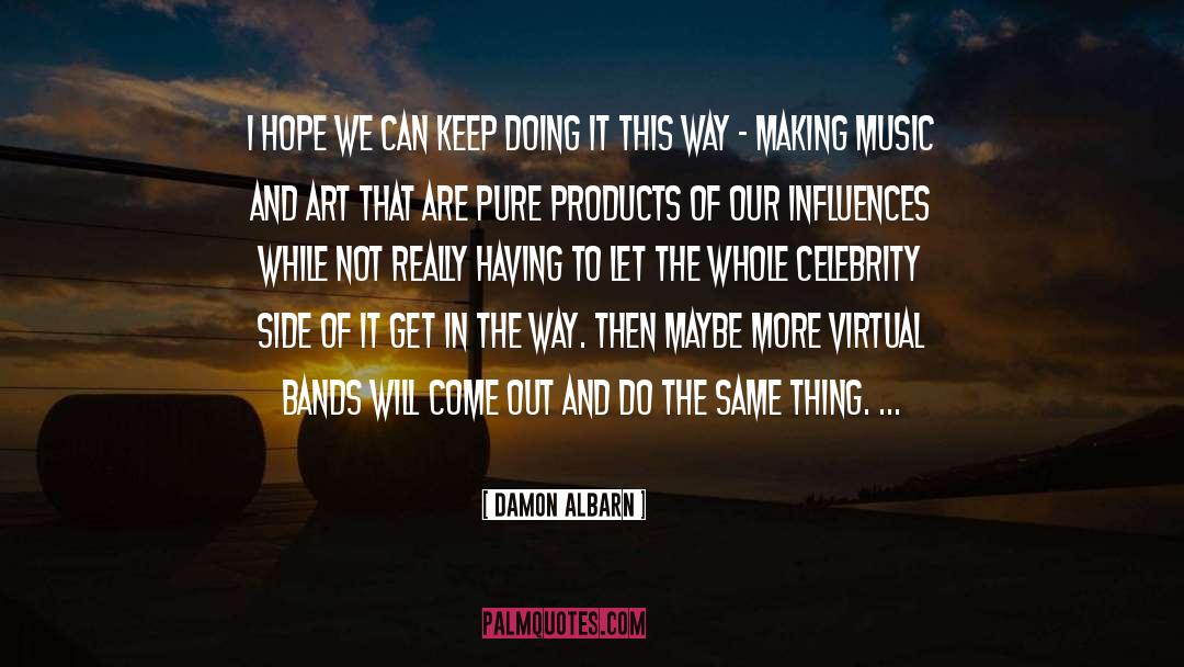 Art That quotes by Damon Albarn