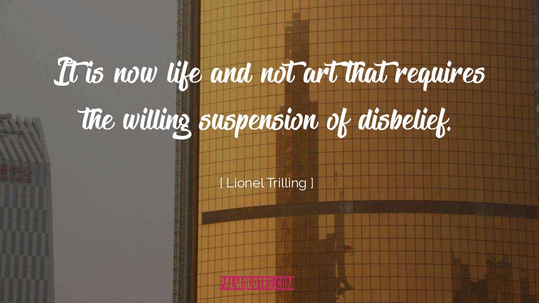 Art That quotes by Lionel Trilling