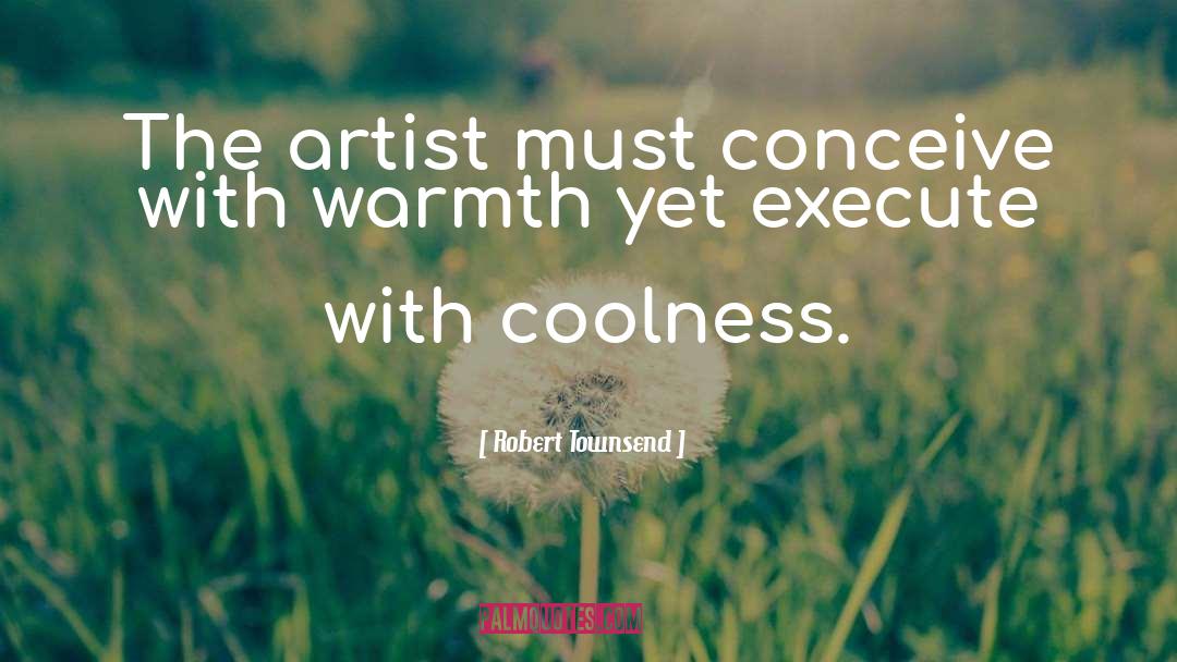 Art Theft quotes by Robert Townsend