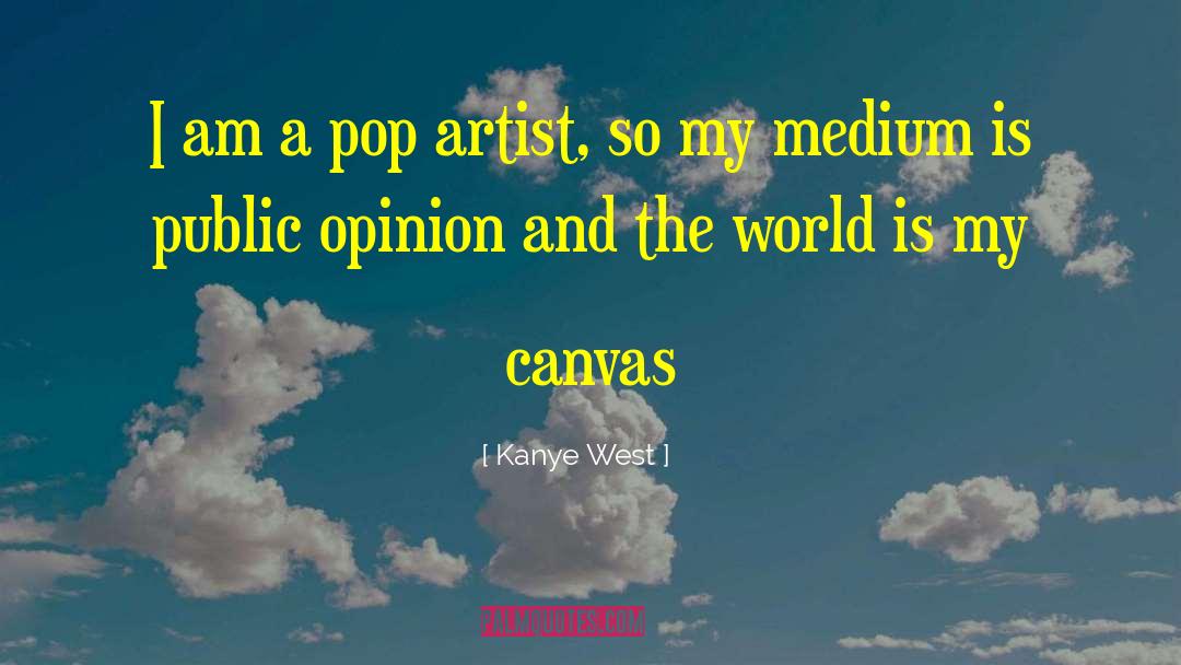 Art Therapy quotes by Kanye West