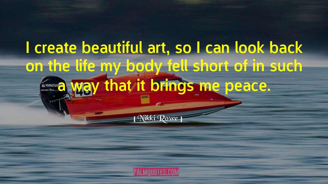 Art Therapy quotes by Nikki Rowe