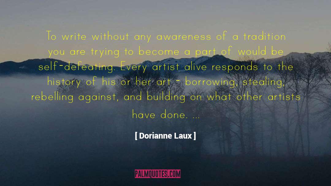 Art Therapy quotes by Dorianne Laux