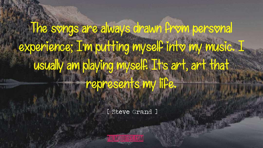 Art Therapy quotes by Steve Grand