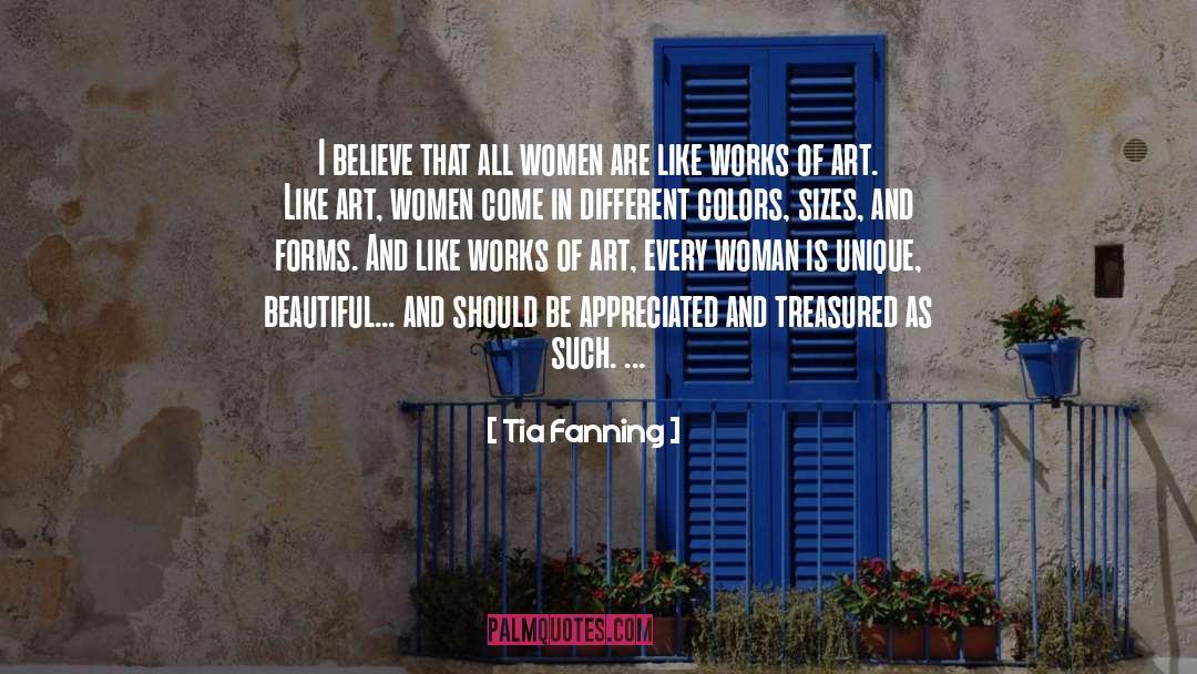 Art Women quotes by Tia Fanning