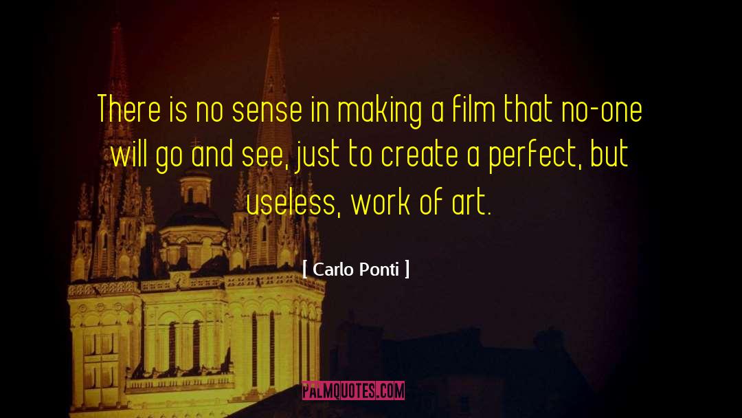 Art Work quotes by Carlo Ponti