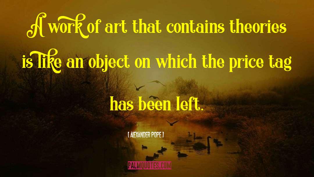 Art Work quotes by Alexander Pope