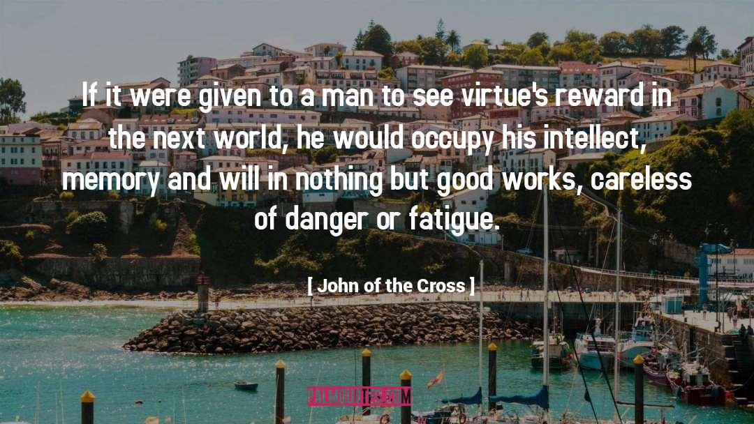 Art Work quotes by John Of The Cross