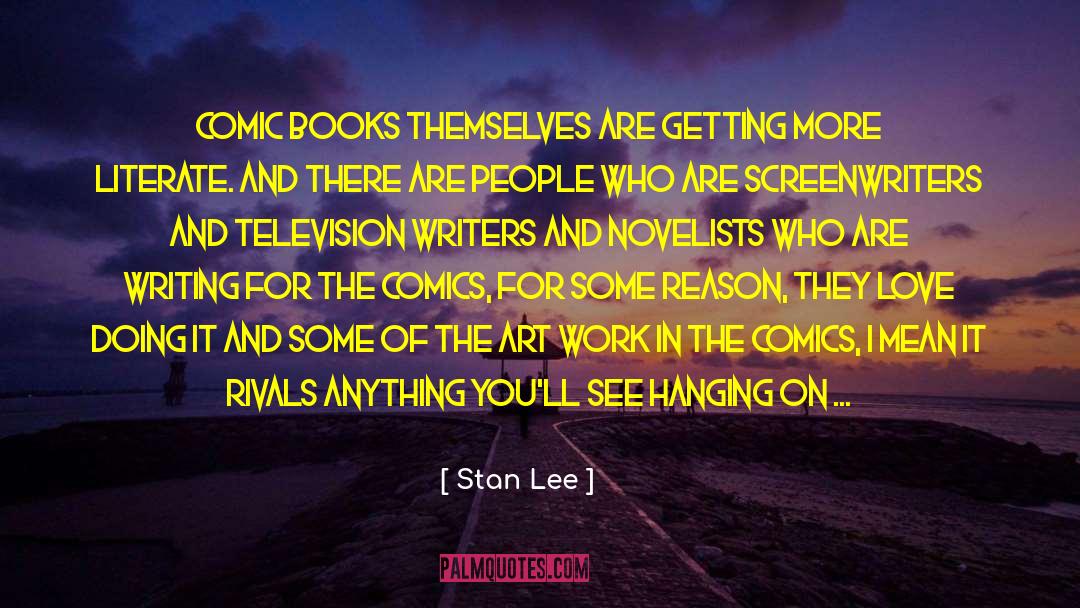 Art Work quotes by Stan Lee