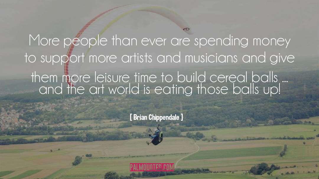 Art World quotes by Brian Chippendale
