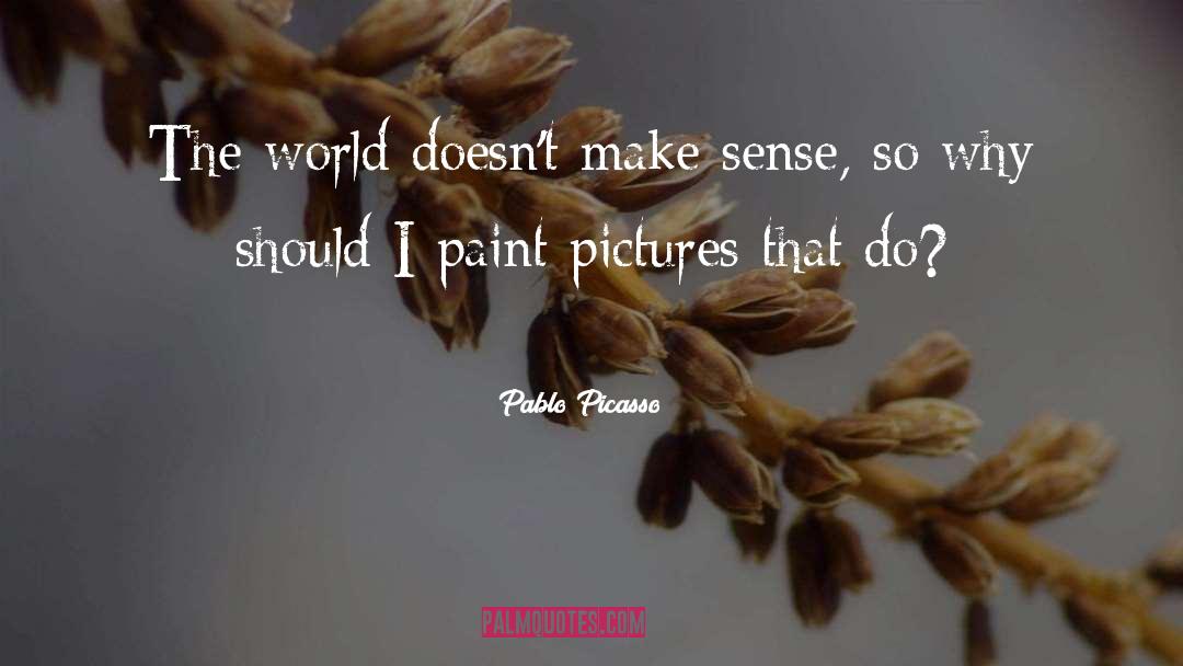 Art World quotes by Pablo Picasso