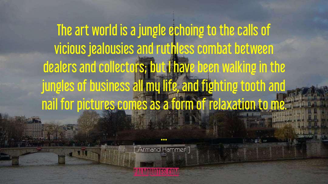 Art World quotes by Armand Hammer