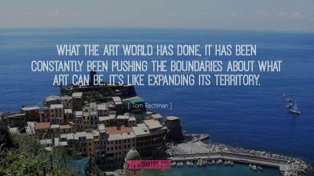 Art World quotes by Tom Rachman