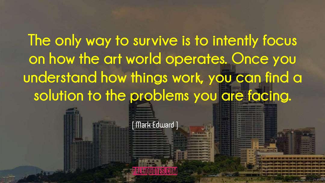 Art World quotes by Mark Edward