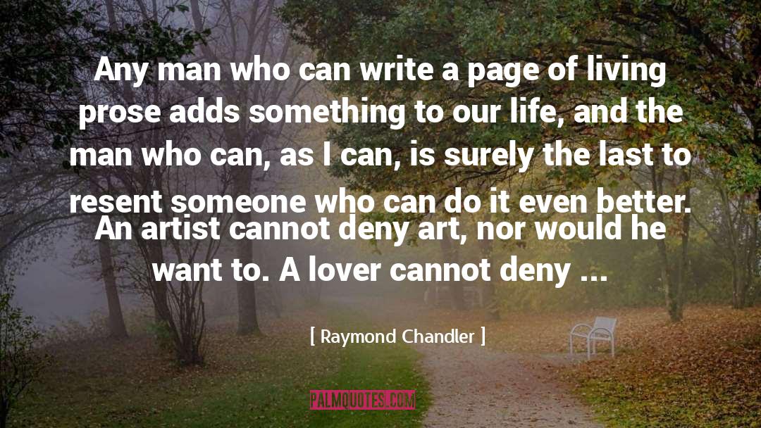 Art Writing quotes by Raymond Chandler