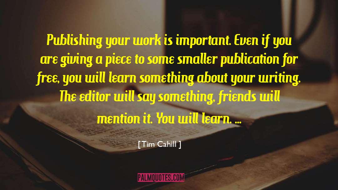 Art Writing quotes by Tim Cahill