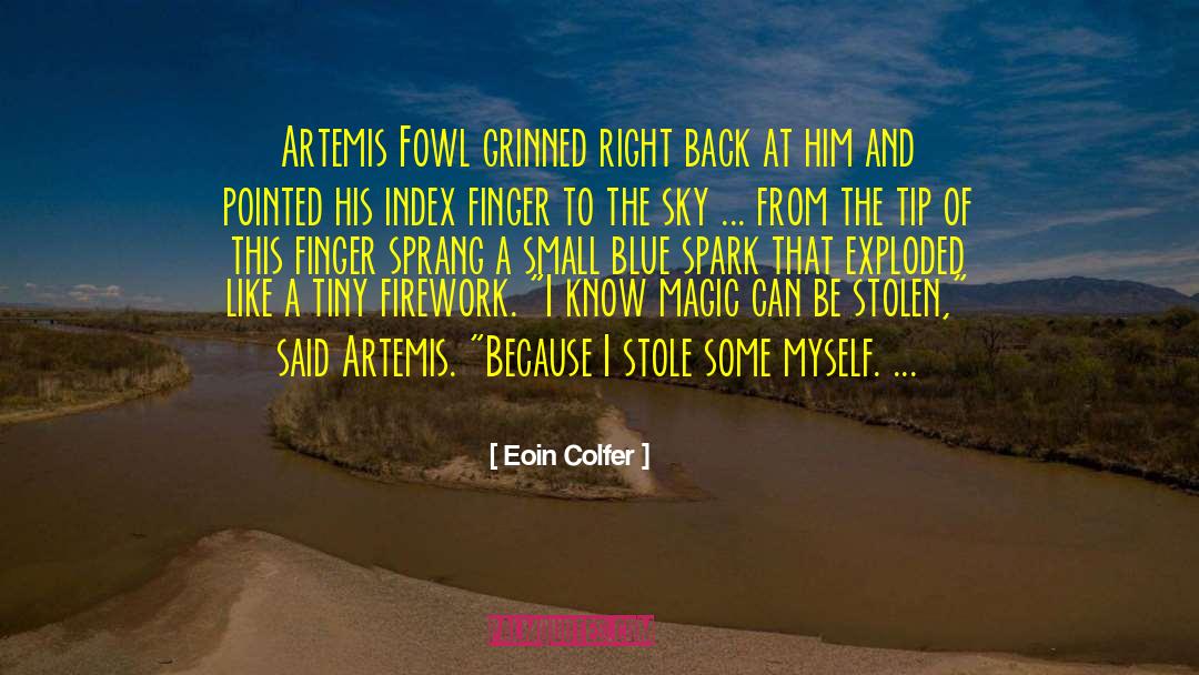 Artemis Fowl quotes by Eoin Colfer