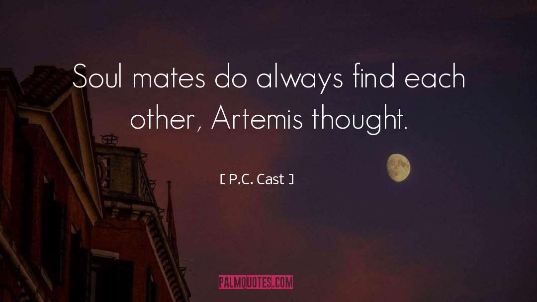 Artemis quotes by P.C. Cast