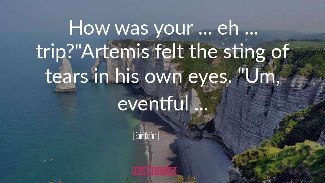 Artemis quotes by Eoin Colfer