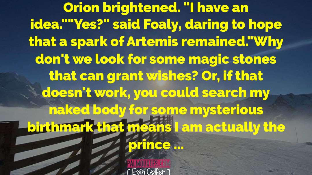 Artemis quotes by Eoin Colfer