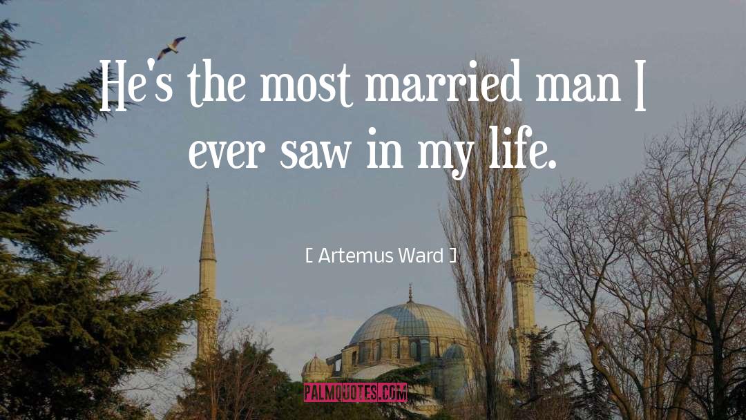 Artemus quotes by Artemus Ward