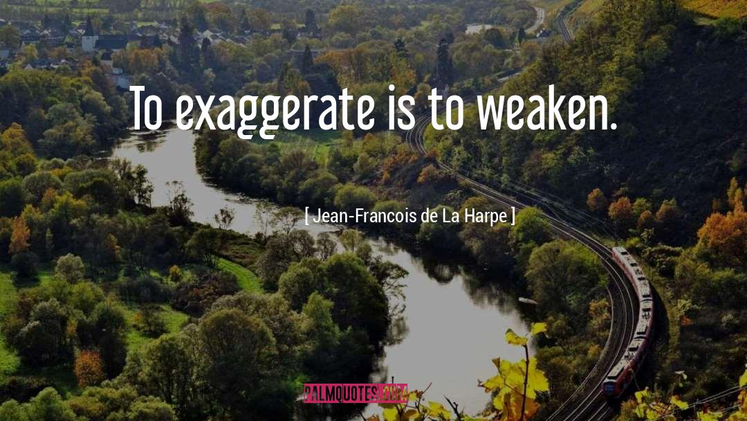 Arterias De La quotes by Jean-Francois De La Harpe