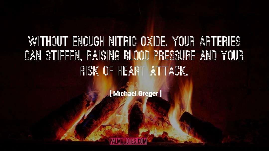 Arteries quotes by Michael Greger