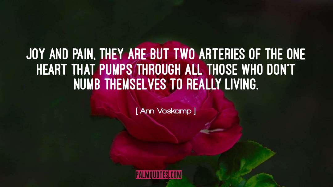 Arteries quotes by Ann Voskamp