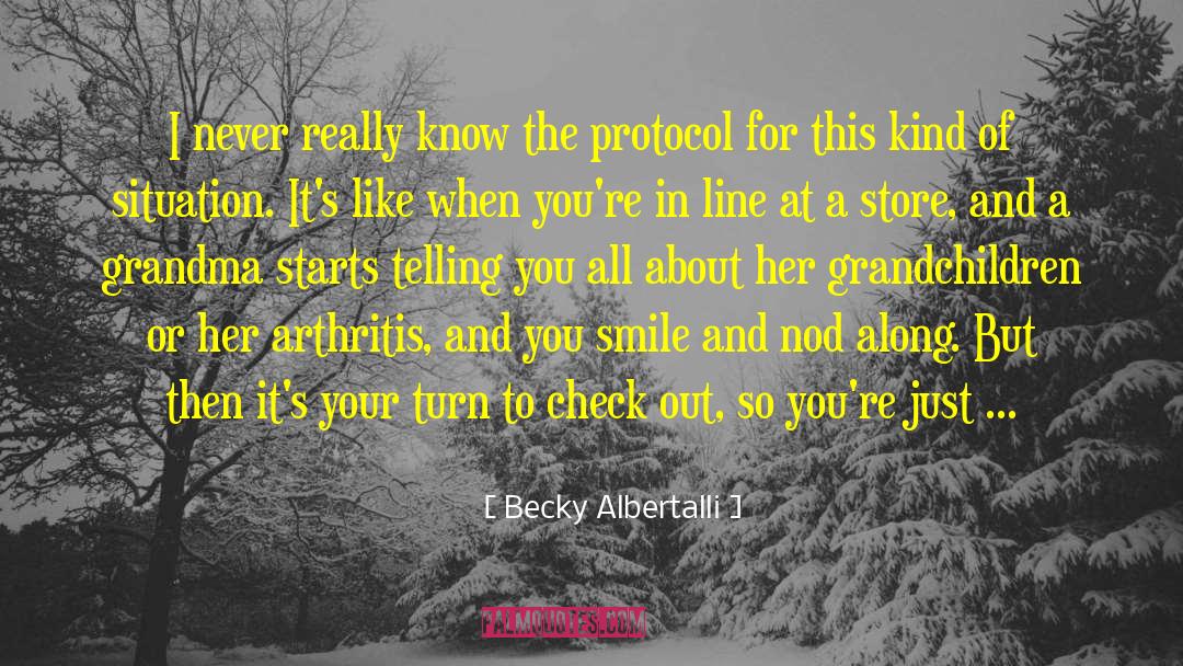 Arthritis quotes by Becky Albertalli