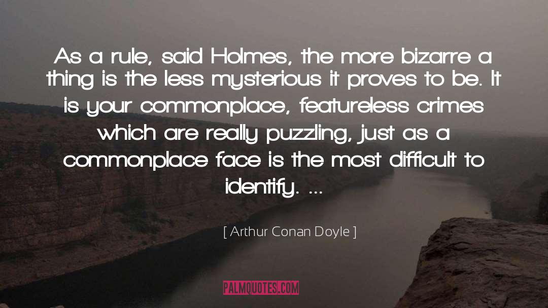 Arthur Conan Doyle quotes by Arthur Conan Doyle