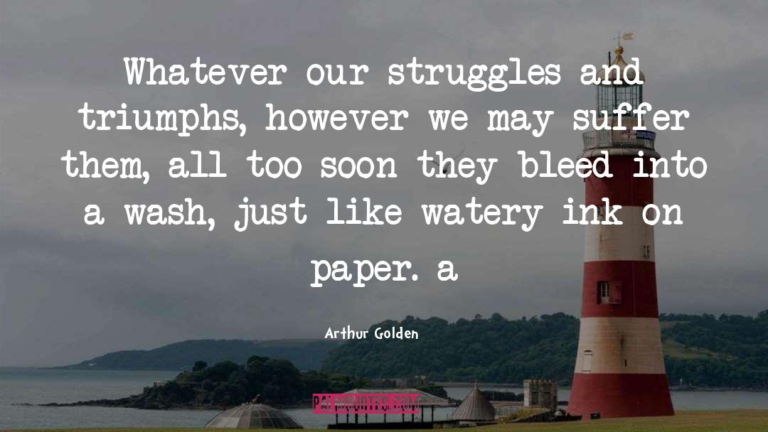 Arthur Golder quotes by Arthur Golden
