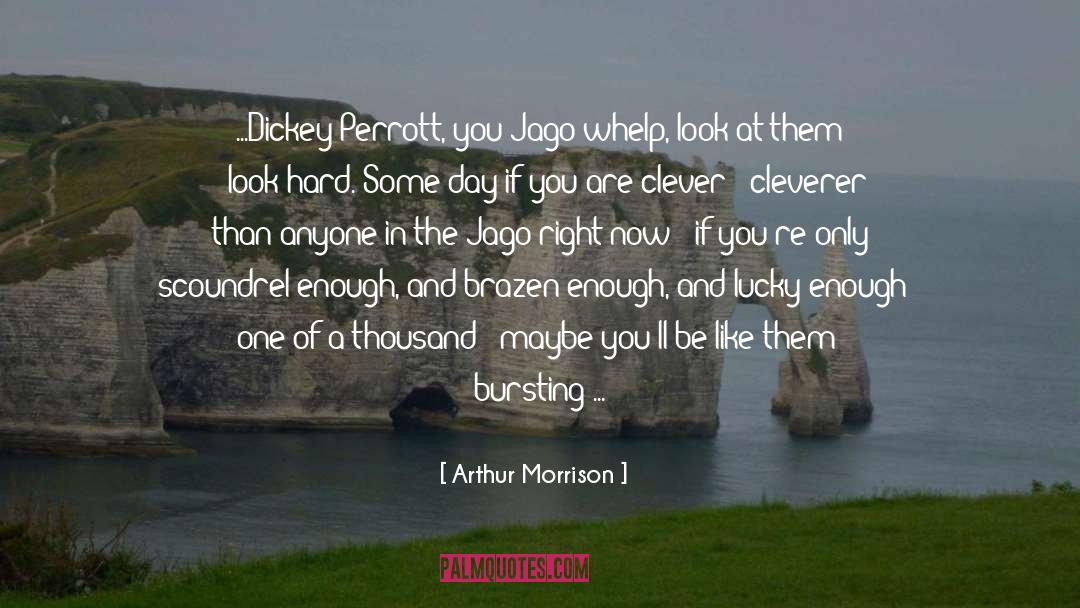 Arthur Morrison quotes by Arthur Morrison