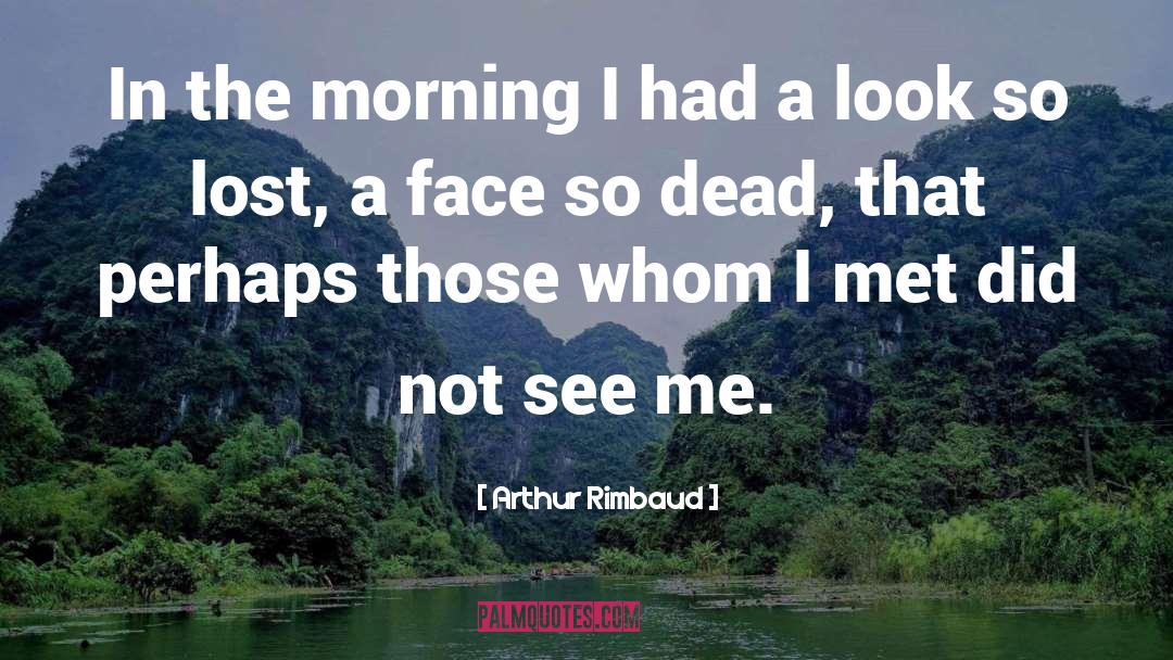 Arthur Rimbaud quotes by Arthur Rimbaud