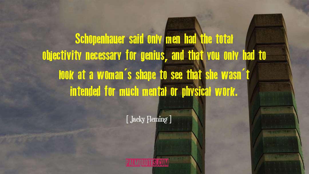 Arthur Schopenhauer quotes by Jacky Fleming