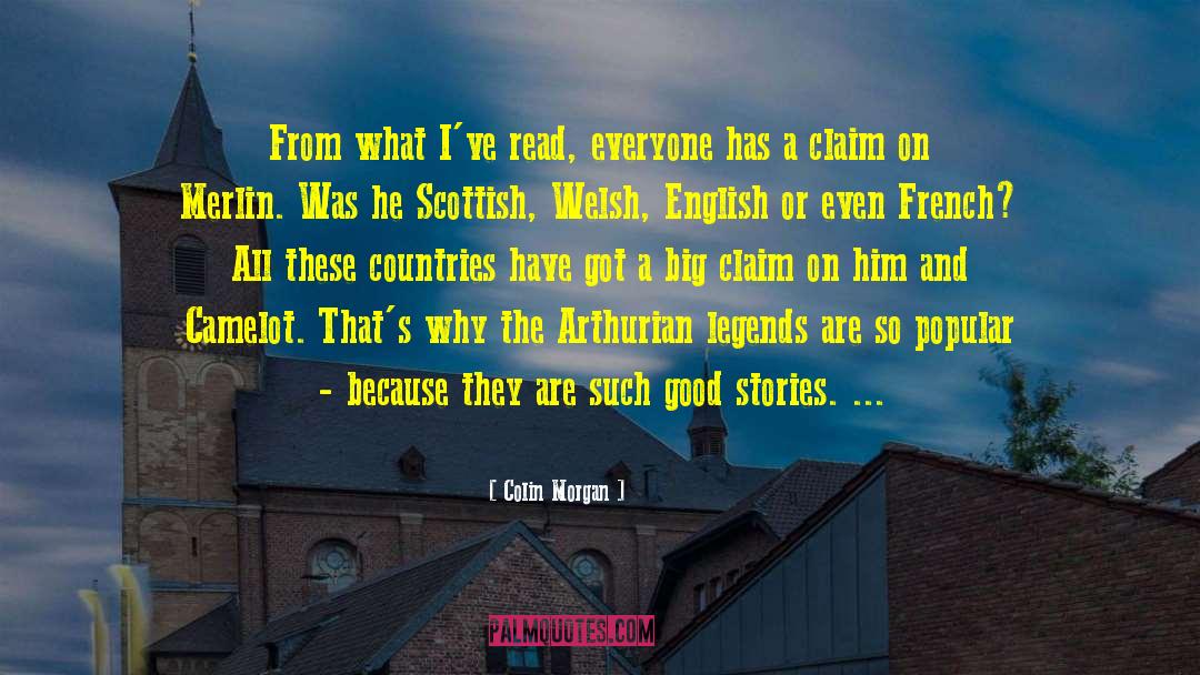 Arthurian quotes by Colin Morgan