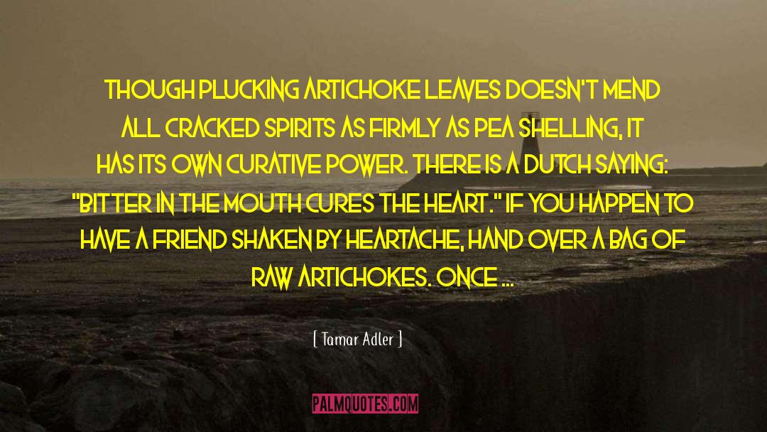 Artichoke quotes by Tamar Adler