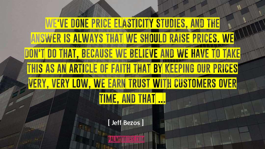 Article Of Faith Thirteen quotes by Jeff Bezos