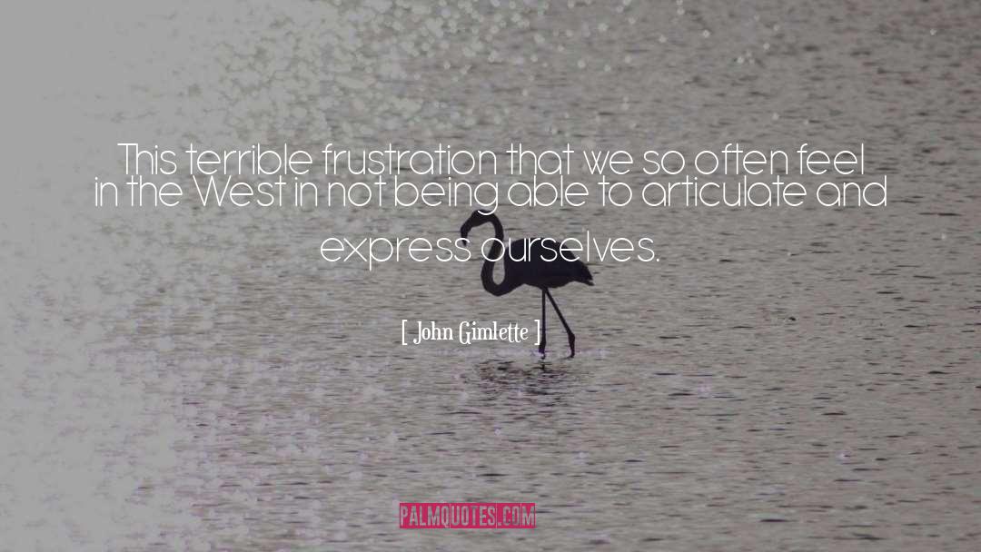 Articulate quotes by John Gimlette