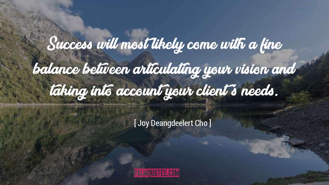 Articulating quotes by Joy Deangdeelert Cho