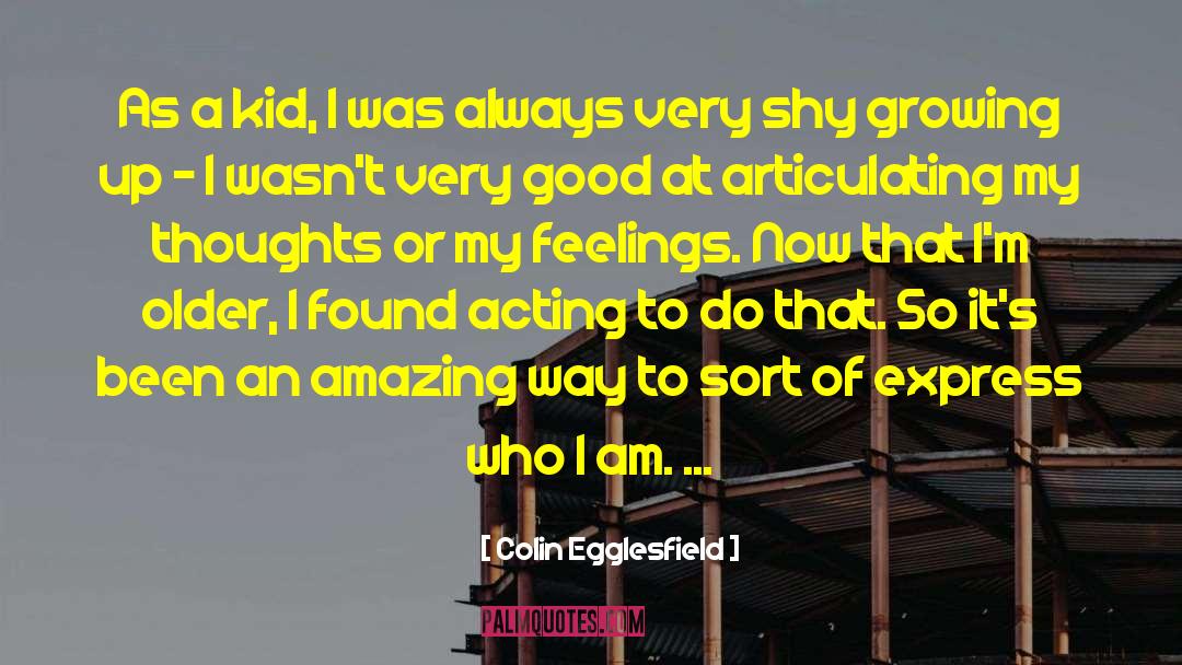 Articulating quotes by Colin Egglesfield