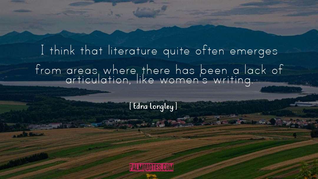 Articulation quotes by Edna Longley