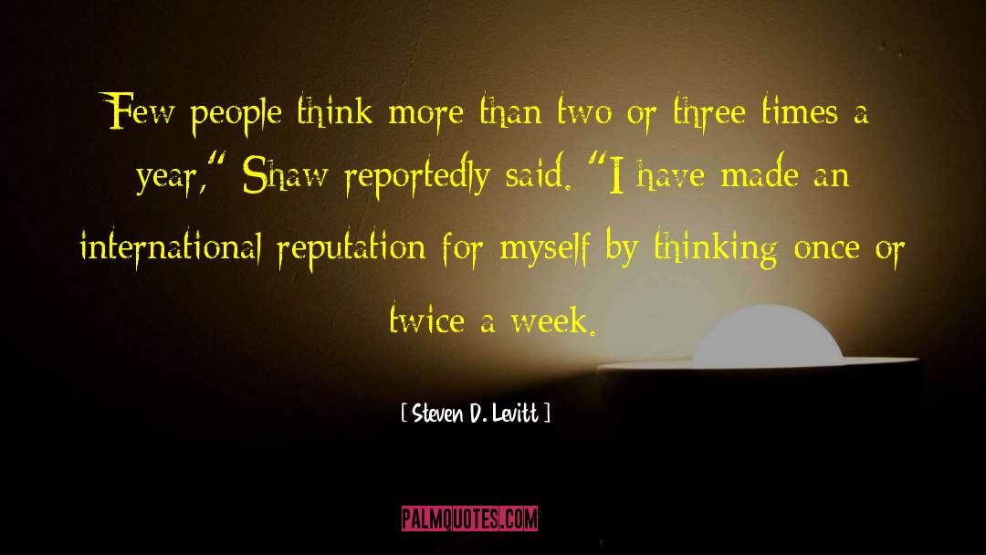 Artie Shaw quotes by Steven D. Levitt