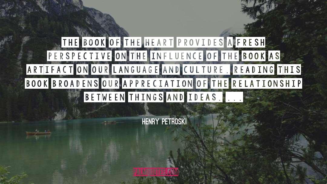 Artifact quotes by Henry Petroski