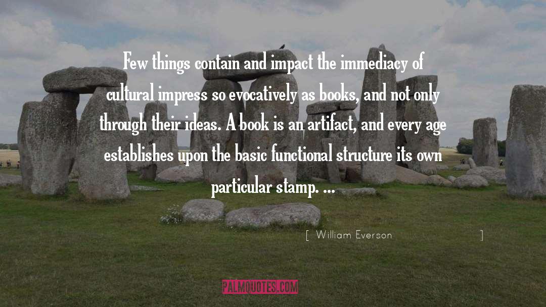 Artifact quotes by William Everson