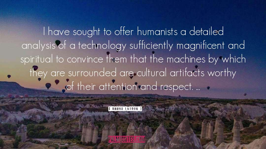 Artifacts quotes by Bruno Latour