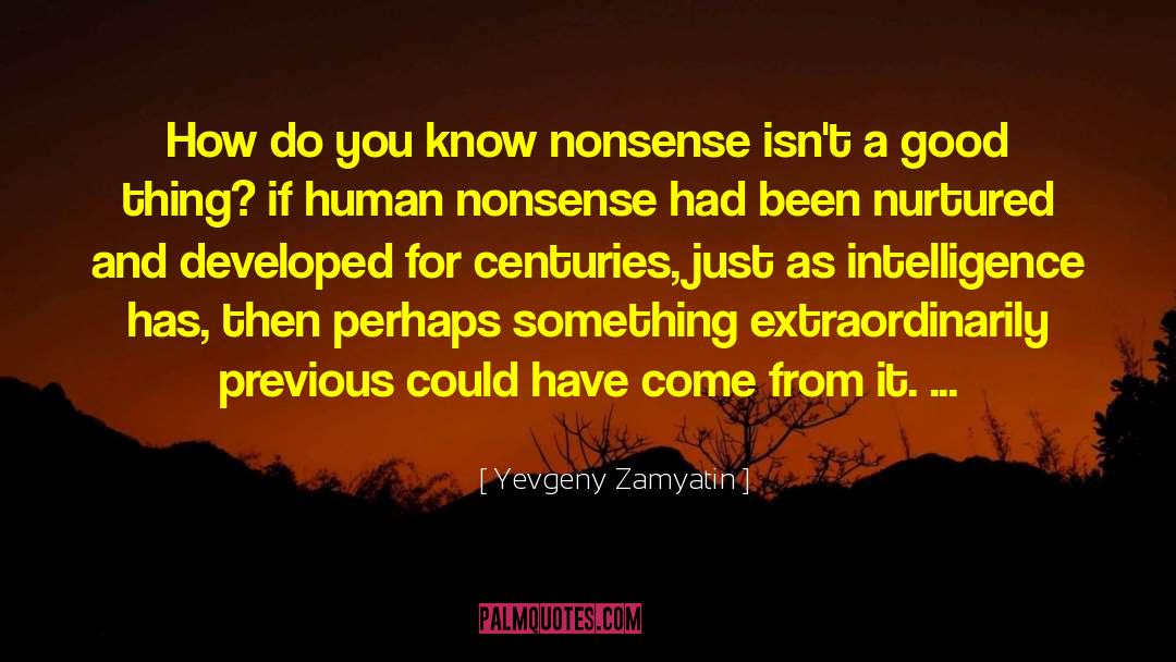 Artifical Intelligence quotes by Yevgeny Zamyatin